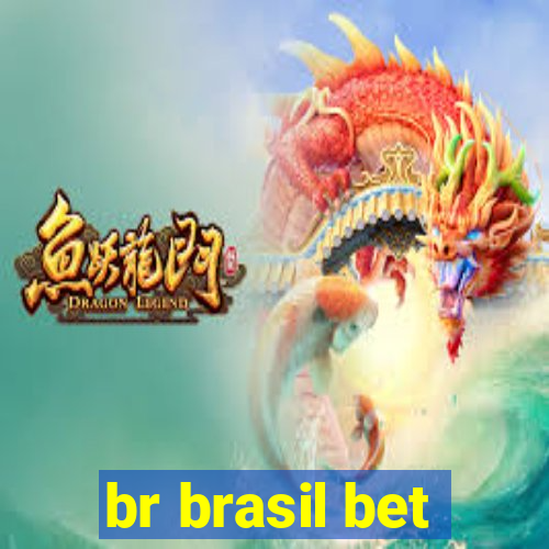 br brasil bet